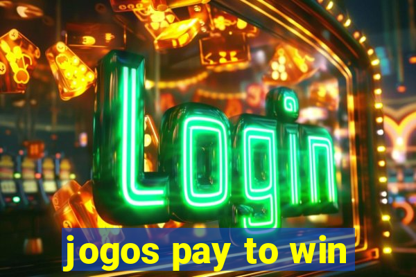 jogos pay to win