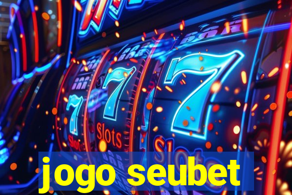 jogo seubet