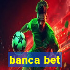 banca bet