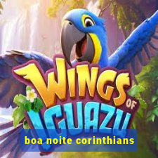 boa noite corinthians