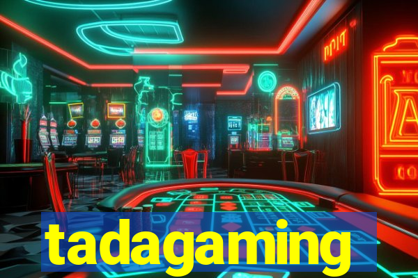 tadagaming