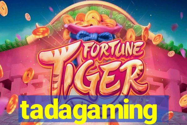 tadagaming