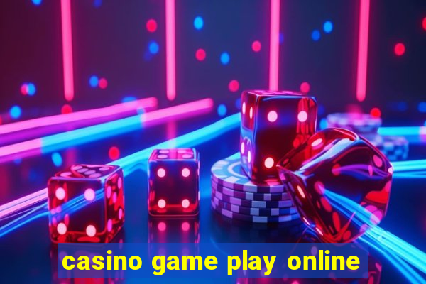 casino game play online