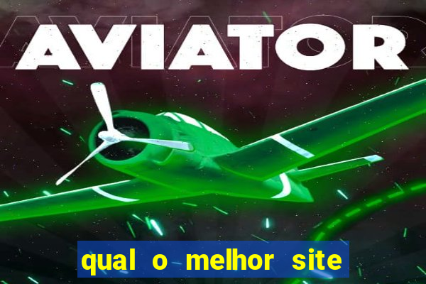 qual o melhor site de apostas esportivas