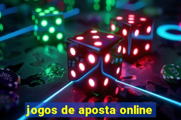 jogos de aposta online