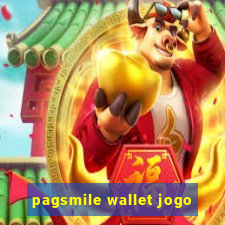 pagsmile wallet jogo