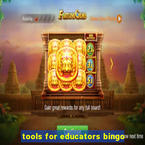 tools for educators bingo