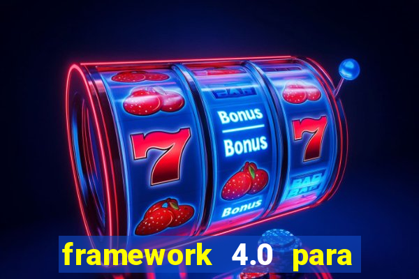 framework 4.0 para windows 7