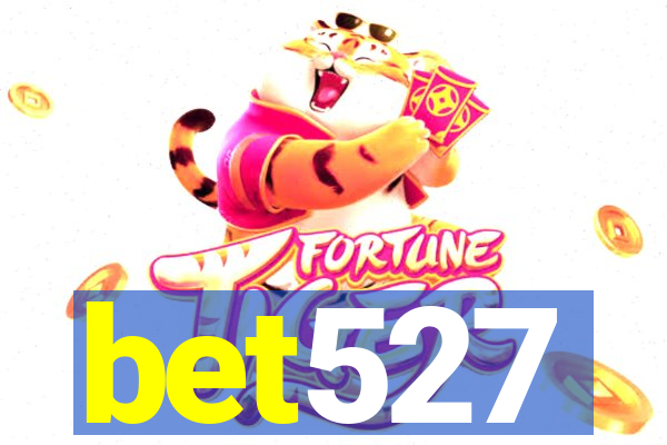 bet527