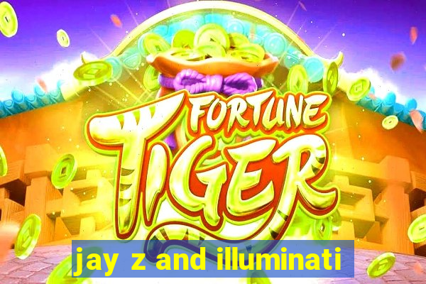 jay z and illuminati