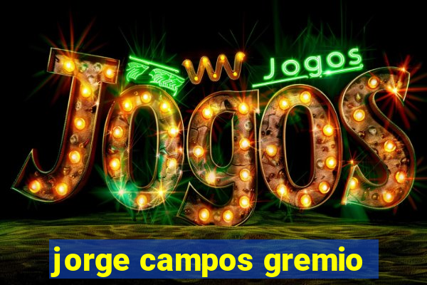 jorge campos gremio