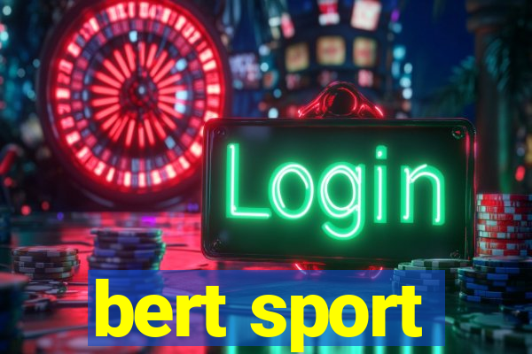 bert sport