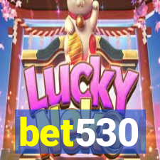 bet530