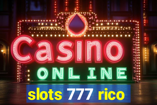 slots 777 rico