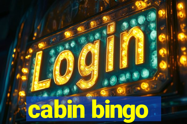 cabin bingo