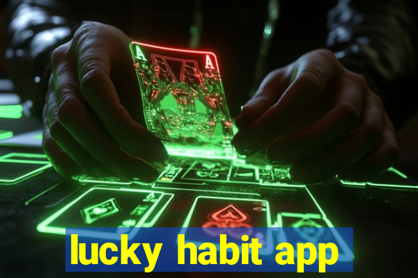 lucky habit app