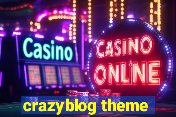 crazyblog theme