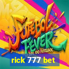 rick 777 bet