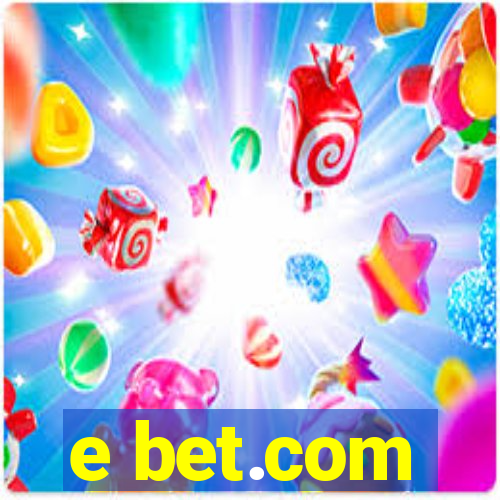 e bet.com