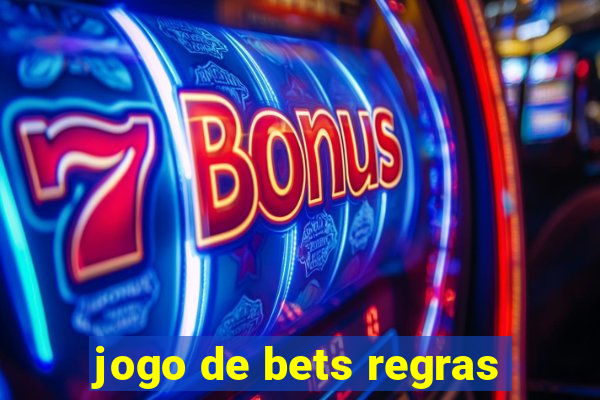 jogo de bets regras