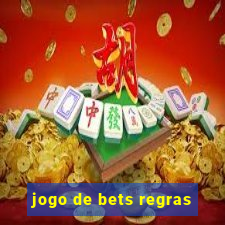 jogo de bets regras