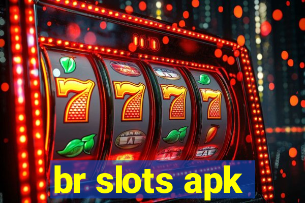 br slots apk