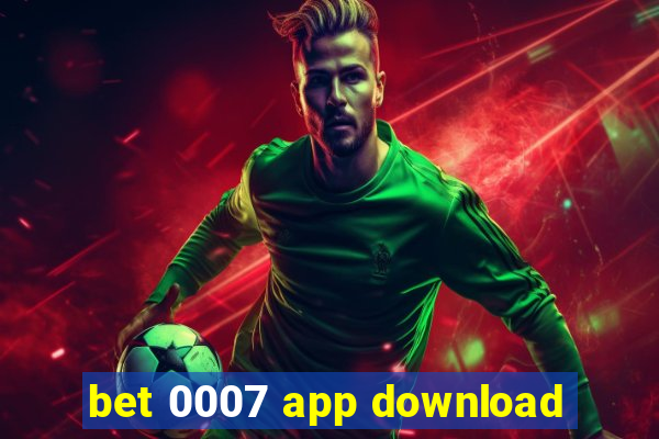 bet 0007 app download