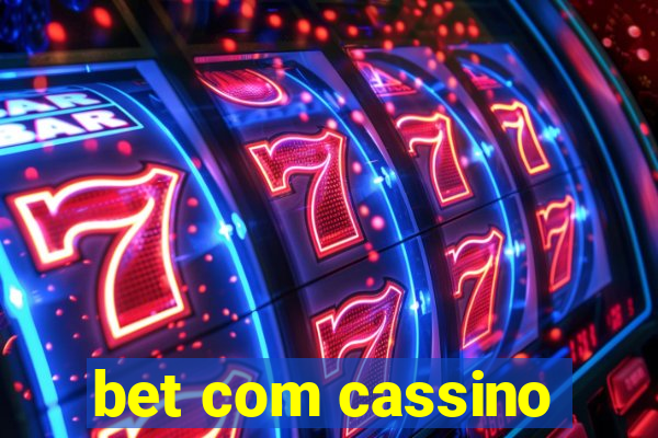 bet com cassino