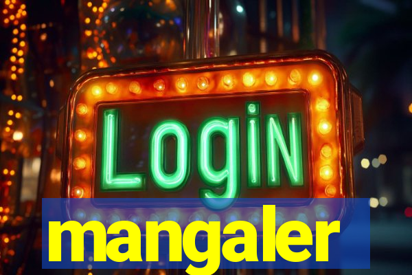 mangaler