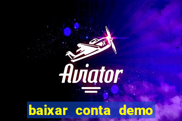 baixar conta demo fortune tiger