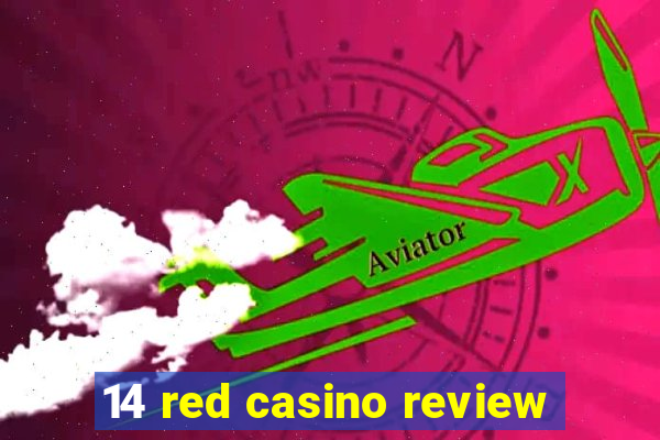 14 red casino review