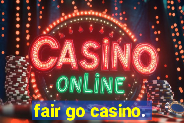 fair go casino.