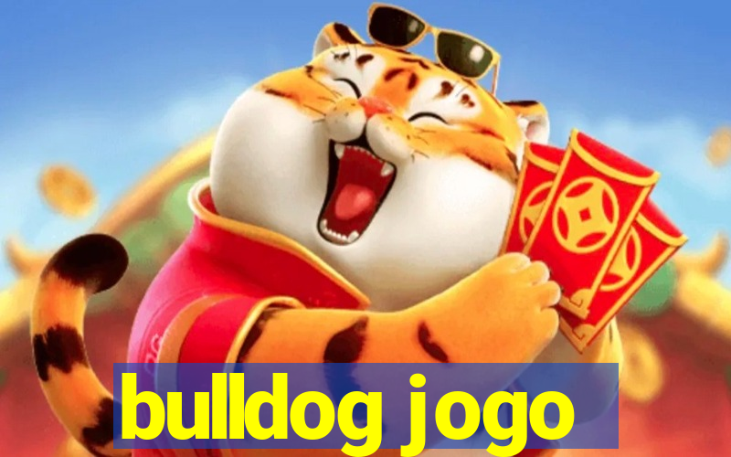 bulldog jogo