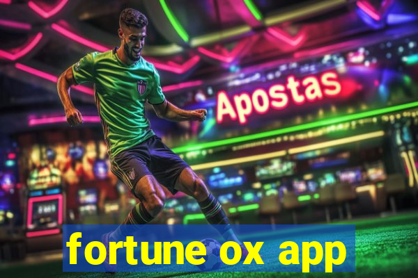 fortune ox app