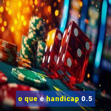 o que é handicap 0.5