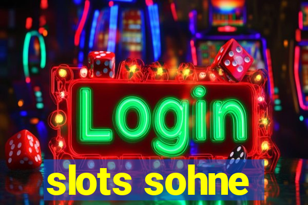 slots sohne