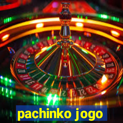 pachinko jogo