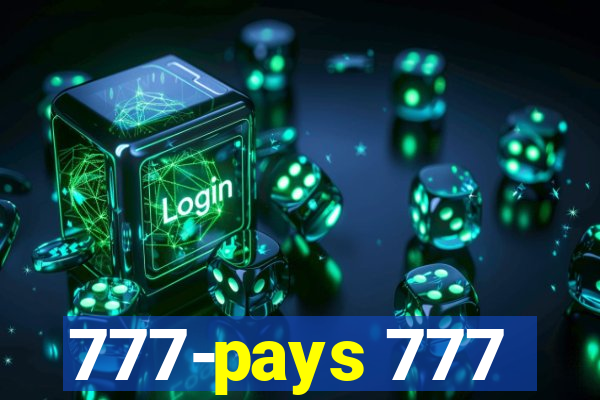 777-pays 777