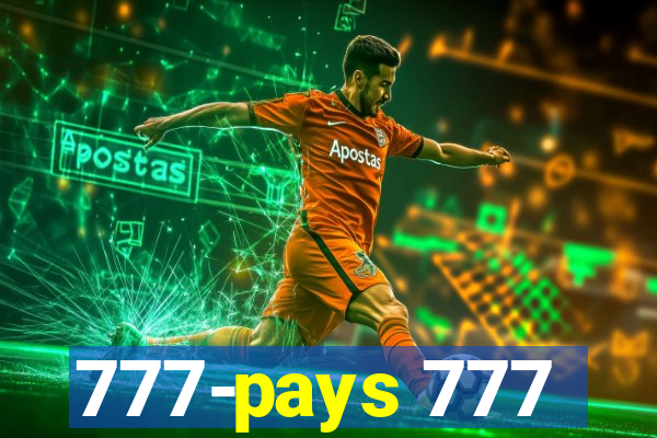 777-pays 777