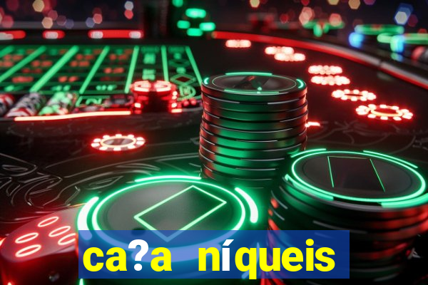 ca?a níqueis fortune slots