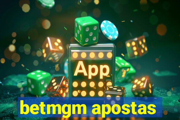 betmgm apostas