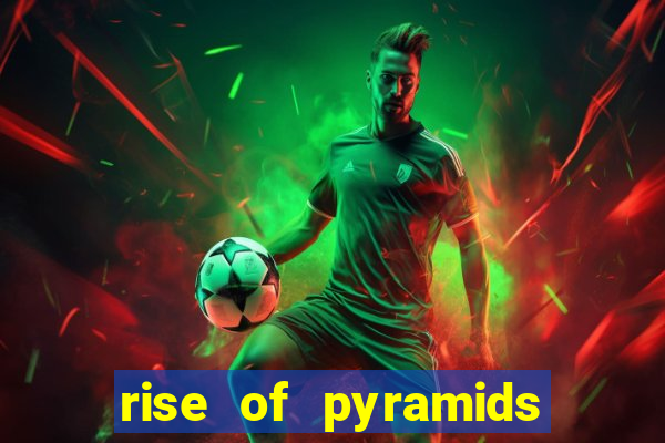 rise of pyramids slot demo