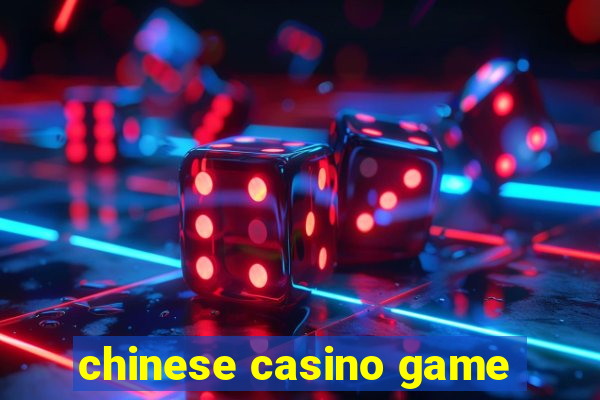 chinese casino game