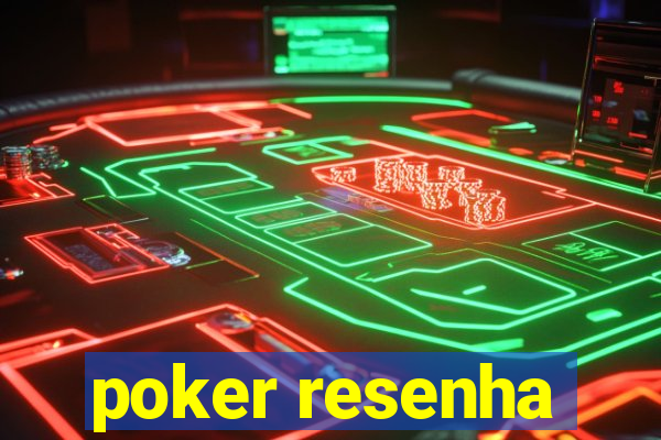 poker resenha