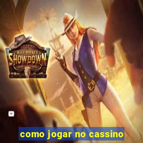 como jogar no cassino