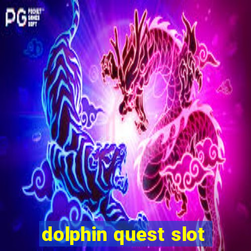 dolphin quest slot