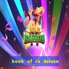 book of ra deluxe slot machine