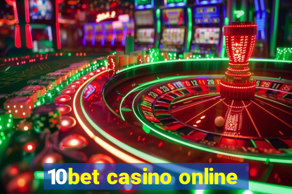 10bet casino online