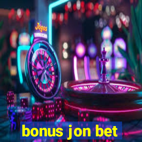 bonus jon bet