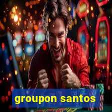 groupon santos